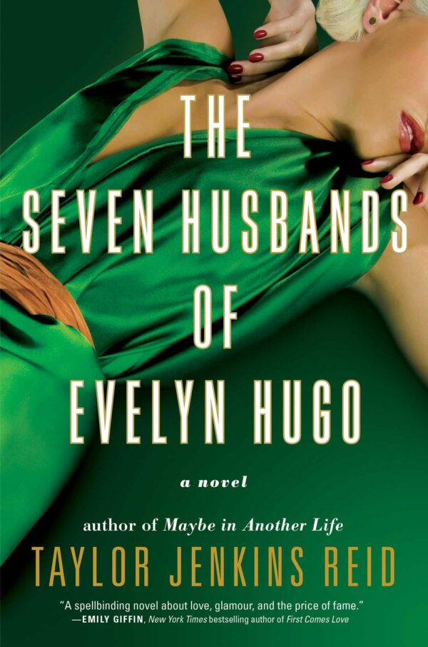 The Seven Husbands of Evelyn Hugo Taylor Jenkins Reid