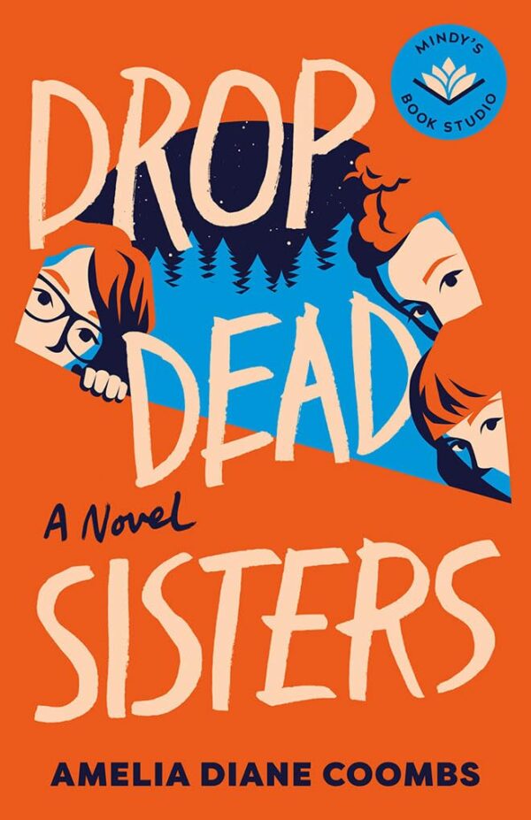 Drop Dead Sisters (The Finch Sisters)